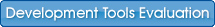 Development Tools Evaluation