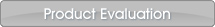 Product Evaluation