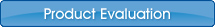Product Evaluation